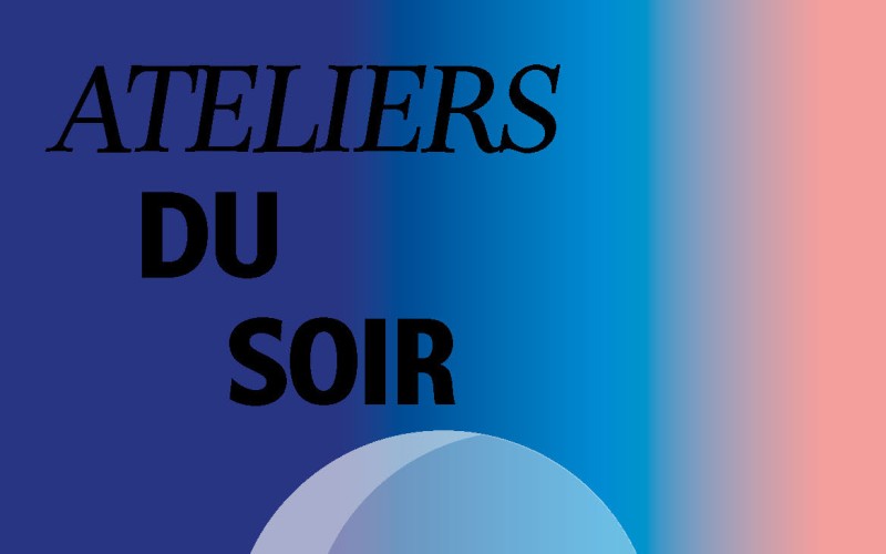 Ateliers du soir à Metz : inscriptions en cours