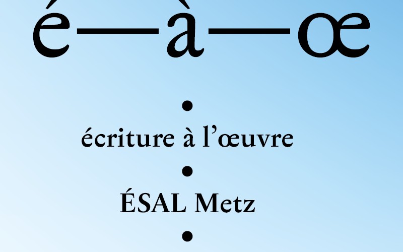 Appel à candidature : Post-diplôme écriture à l'œuvre 2026-2027