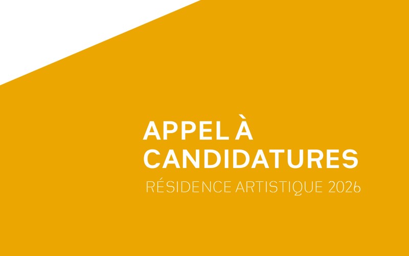 Appel à candidature : Résidence 2026