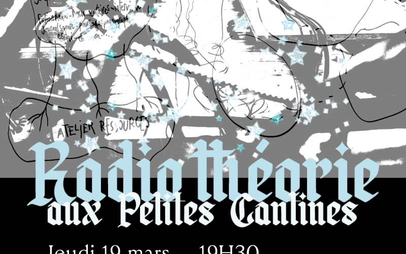 Un repas sonore aux Petites Cantines avec RadioThéorie